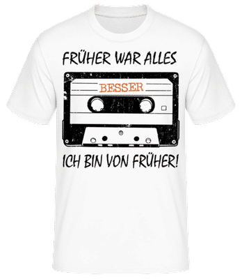 Früher War Alles Besser Kasette - Männer Basic T-Shirt - Weiß - Vorne