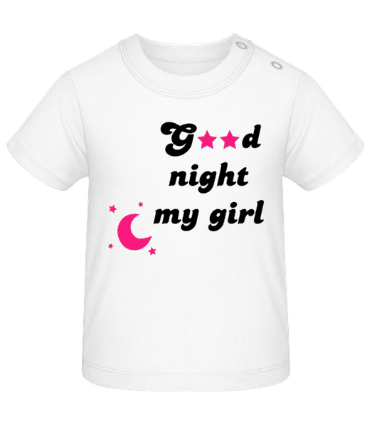 Aperçu: Good Night My Girl - T-shirt Bébé - Blanc - Devant