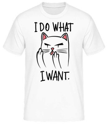 I Do What I Want - Men's Basic T-Shirt - White - Front