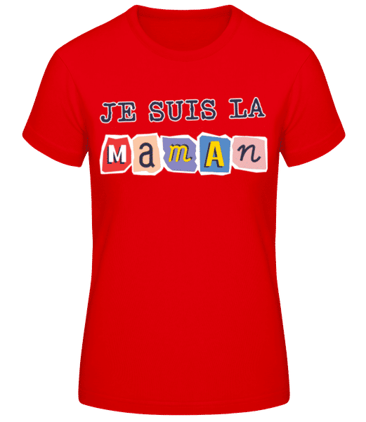 Aperçu: Je Suis La Maman - T-shirt standard Femme - Rouge - Devant