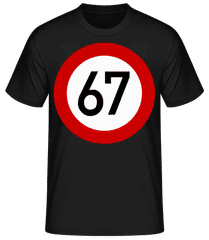67 Birthday Sign · Men's Basic T-Shirt