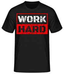 Work Hard · T-shirt standard Homme