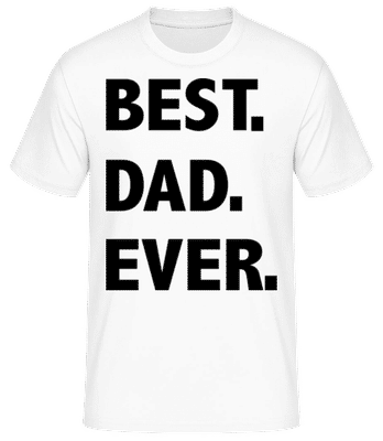 Best Dad Ever 1 - Men's Basic T-Shirt - White - Front