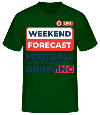 Weekend Forecast Football - Men's Basic T-Shirt - Bottle green - Front