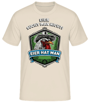 Eier Hat Man - Männer Basic T-Shirt - Creme - Vorne