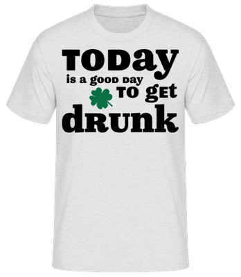Today Is A Good Day To Get Drunk - St. Patrick's Day - Camiseta básica para hombre - Gris moteado - delante