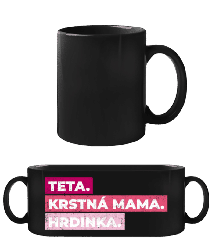 Náhľad: Teta Krstná Mama Hrdinka - Čierny hrnček - Čierna - Predné