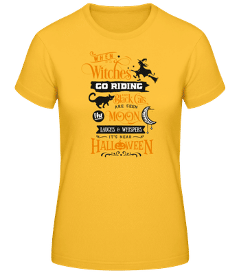 When Witches Go Riding - Dámske basic tričko - Zlatožltá - Predné