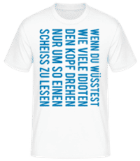 Idioten Drehen Den Kopf - Männer Basic T-Shirt - Weiß - Vorne