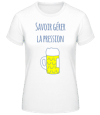 Savoir Gérer La Pression - T-shirt standard Femme - Blanc - Devant