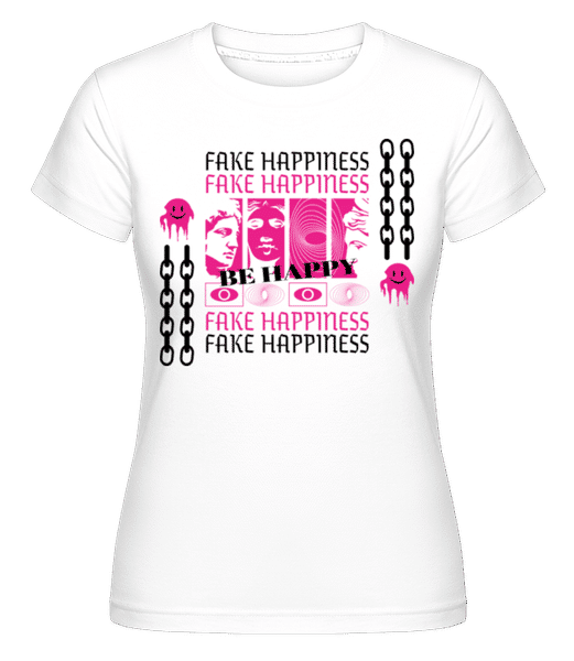 Aperçu: Fake Happiness -  T-shirt Shirtinator femme - Blanc - Devant
