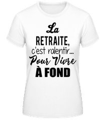 Retraite C'Est Ralentir · T-shirt standard Femme