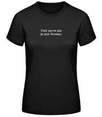 C’est Parce Que Je Suis Verseau · T-shirt standard Femme