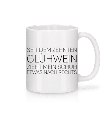 Seit Dem Zehnten Glühwein - Tasse - Weiß - Vorne