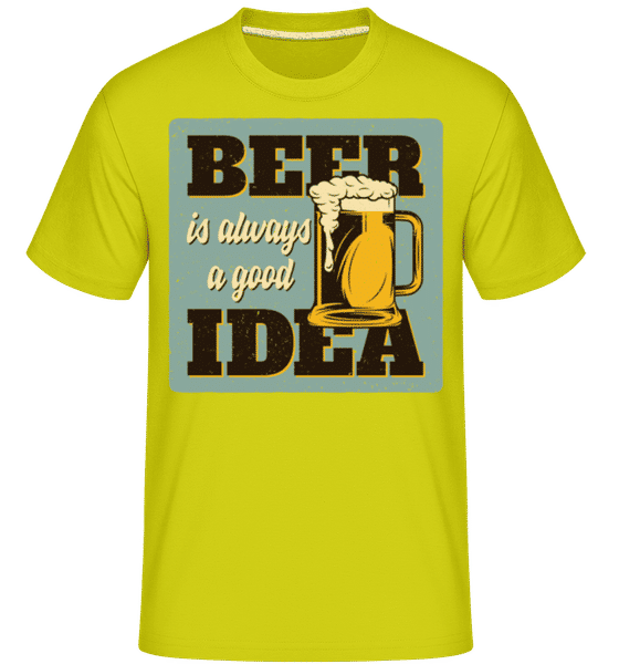 Aperçu: Beer Always Good -  T-Shirt Shirtinator homme - Citron vert - Devant