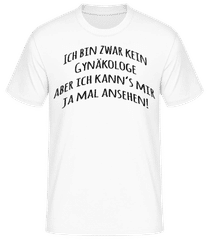 Ich Bin Kein Gynäkologe · Männer T-Shirt B&C