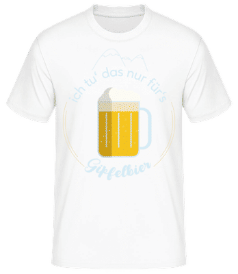 Ich Tu Das Nur Fürs Gipfelbier - Männer Basic T-Shirt - Weiß - Vorne