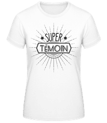 Super Témoin · T-shirt femme B&C