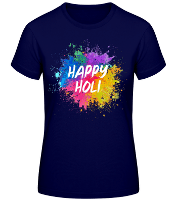 Happy Holi Color Splash - Frauen Basic T-Shirt - Marine - Vorne
