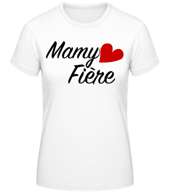 Mamy Fière - T-shirt standard Femme - Blanc - Devant