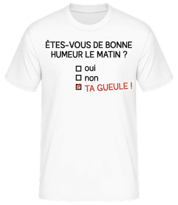 Êtes-vous De Bonne Humeur - T-shirt standard Homme - Blanc - Devant