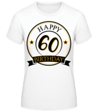Všetko najlepšie k narodeninám 60 - Dámske basic tričko - Biela - Predné