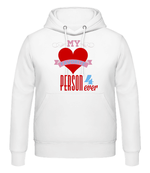 Aperçu: My Favorite Person 4Ever - Sweat à capuche Homme - Blanc - Devant