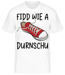 Fidd Wie A Durnschuh · Männer Basic T-Shirt