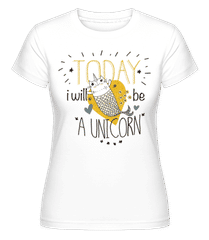 Today I Will Be A Unicorn ·  T-shirt Shirtinator femme
