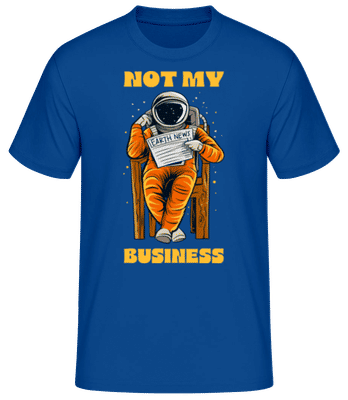 Astronaut Not My Business - Men's Basic T-Shirt - Royal blue - Front