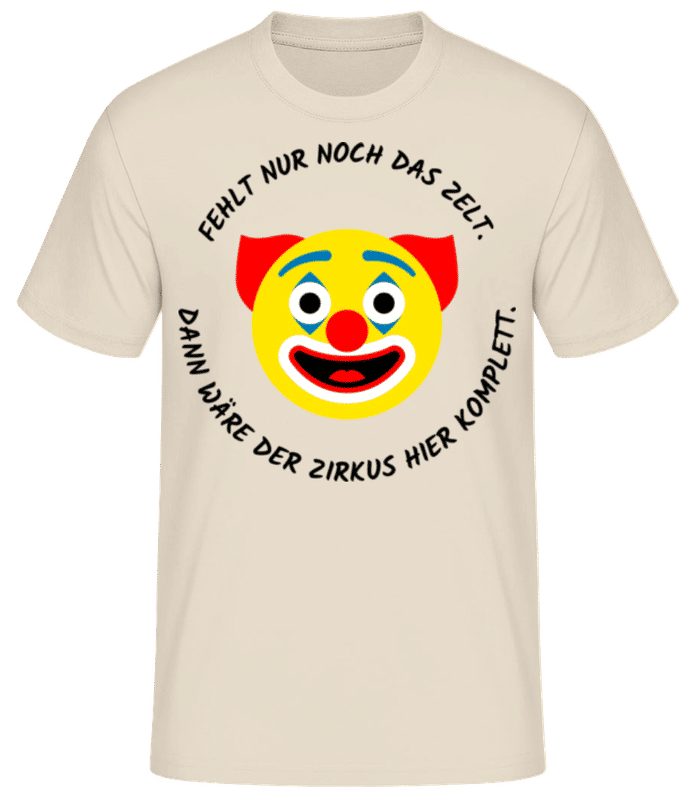 Vorschau: Fehlt Nur Noch Das Zelt - Männer Basic T-Shirt - Creme - Vorne