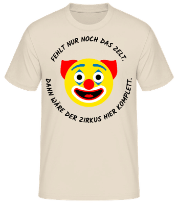 Fehlt Nur Noch Das Zelt - Männer Basic T-Shirt - Creme - Vorne