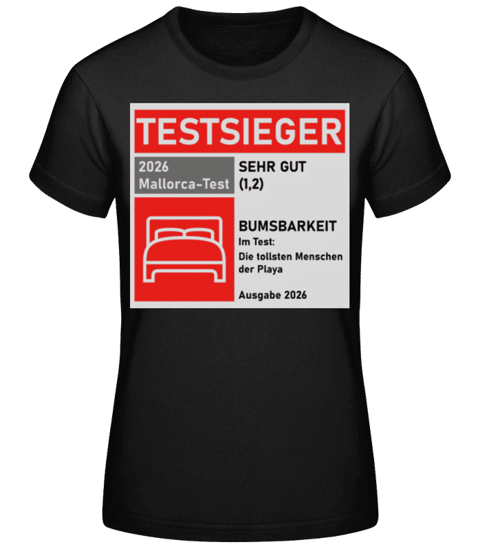 Vorschau: Testsieger Mallorca Bumsbarkeit - Frauen Basic T-Shirt - Schwarz - Vorne