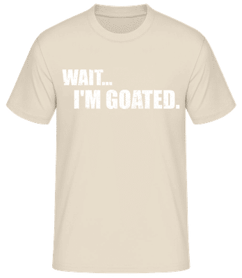 Wait I'm Goated - Pánske tričko B&C - Krémová - Predné