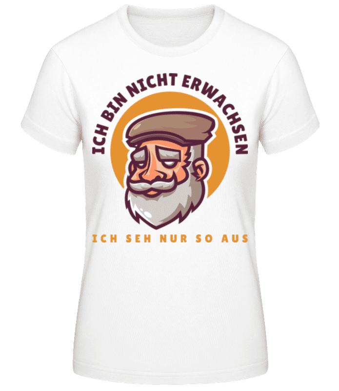 Vorschau: Ich Bin Nicht Erwachsen - Frauen T-Shirt B&C - Weiß - Vorne