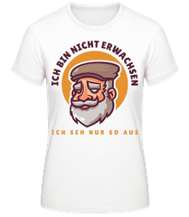 Ich Bin Nicht Erwachsen · Frauen T-Shirt B&C