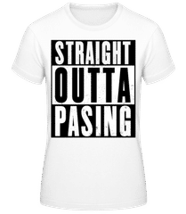 Straight Outta Pasing 1 · Frauen Basic T-Shirt
