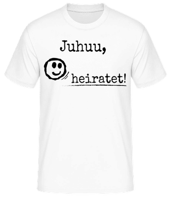 Juhuu, NAME Heiratet - Männer Basic T-Shirt - Weiß - Vorne