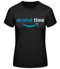 Alcohol Time - Women&#039;s Basic T-Shirt - Black - Front