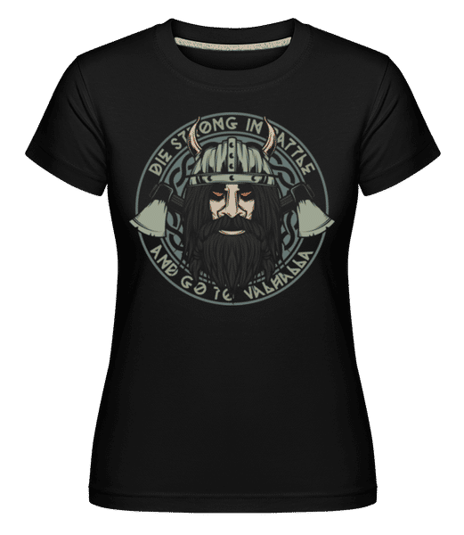 Aperçu: Die Strong In Battle -  T-shirt Shirtinator femme - Noir - Devant