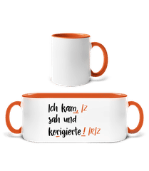 Ich Kam Sah Und Korrigierte · Tasse zweifarbig