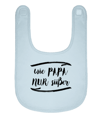 Wie Papa Nur Süßer - Baby Bio Lätzchen - Hellblau - Vorne
