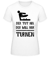 Der Tut Nix Nur Turnen · Frauen T-Shirt B&C