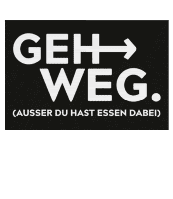 Geh Weg Ausser Du Hast Essen - Fußmatte - Weiß - Vorne