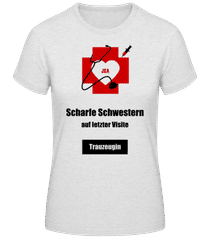 Scharfe Schwestern Trauzeugin 3 · Frauen Basic T-Shirt