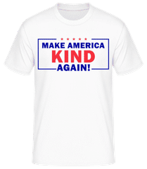 Make America Kind Again · Männer Basic T-Shirt