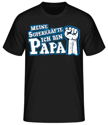 Meine Superkräfte Ich Bin Papa - Männer Basic T-Shirt - Schwarz - Vorne