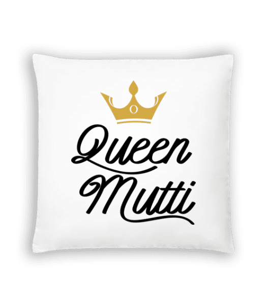 Vorschau: Queen Mutti - Kissen - Weiß - Vorne