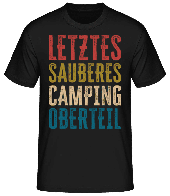 Vorschau: Letztes Sauberes Camping Oberteil - Männer Basic T-Shirt - Schwarz - Vorne
