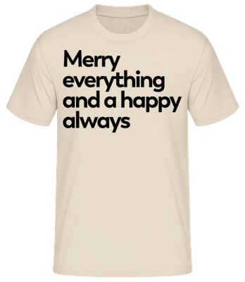 Merry Everything Happy Always - Men's Basic T-Shirt - Cream - Front